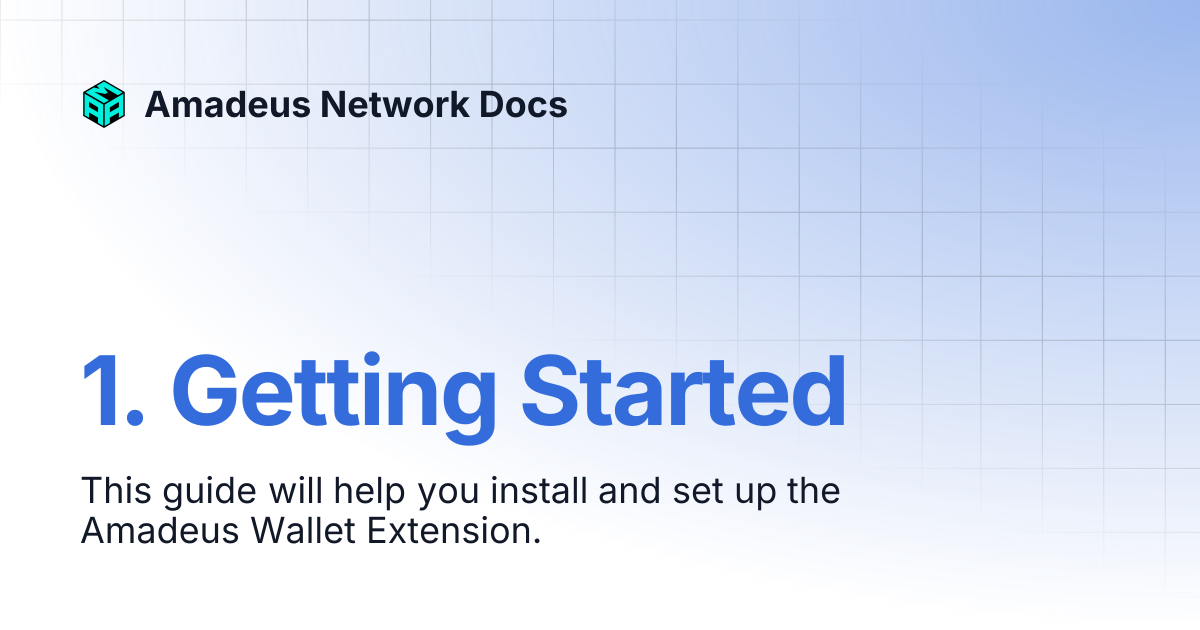1. Getting Started | Amadeus Network Docs